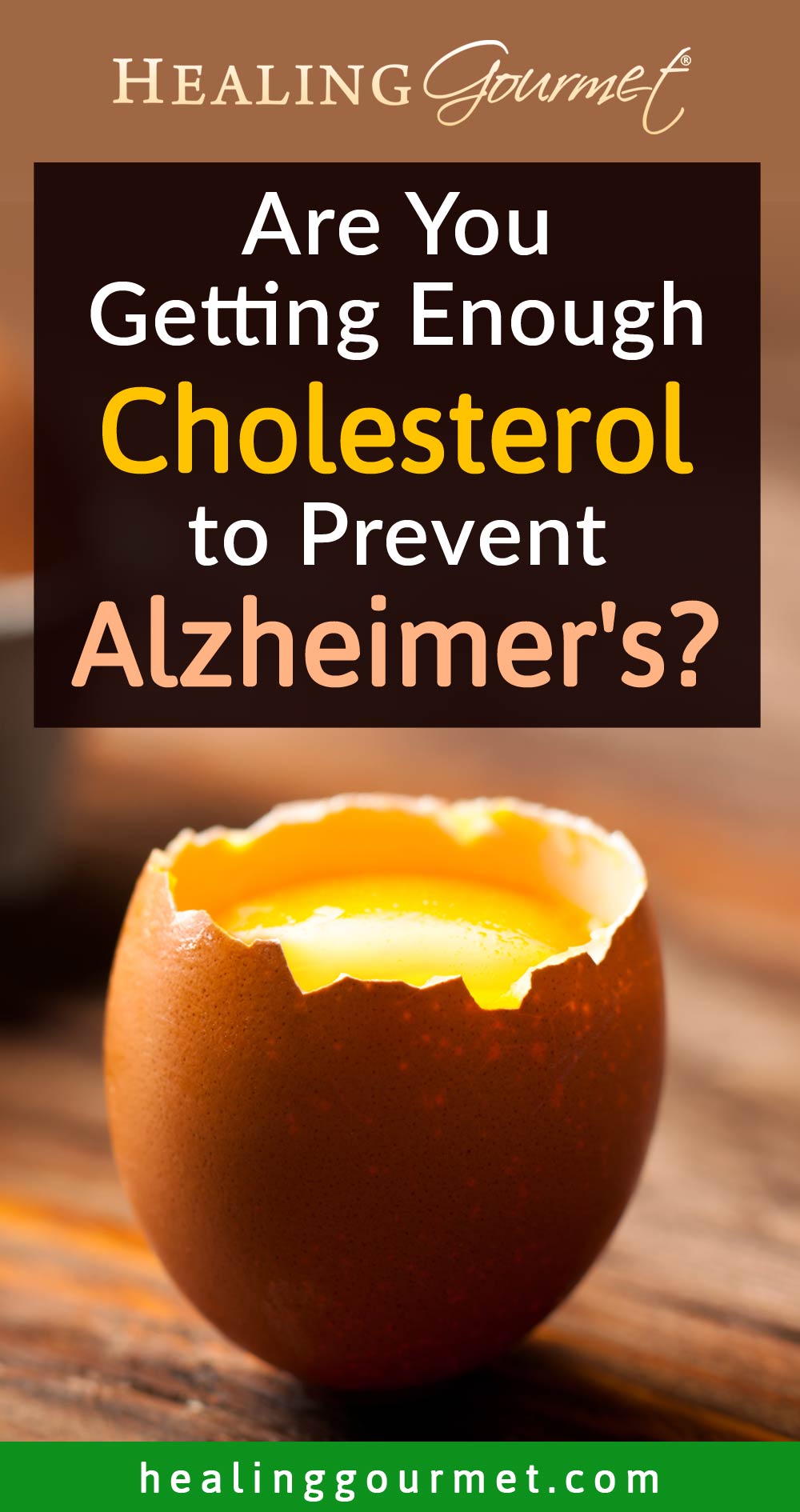 Cholesterol - A Vital Brain-Protecting Nutrient