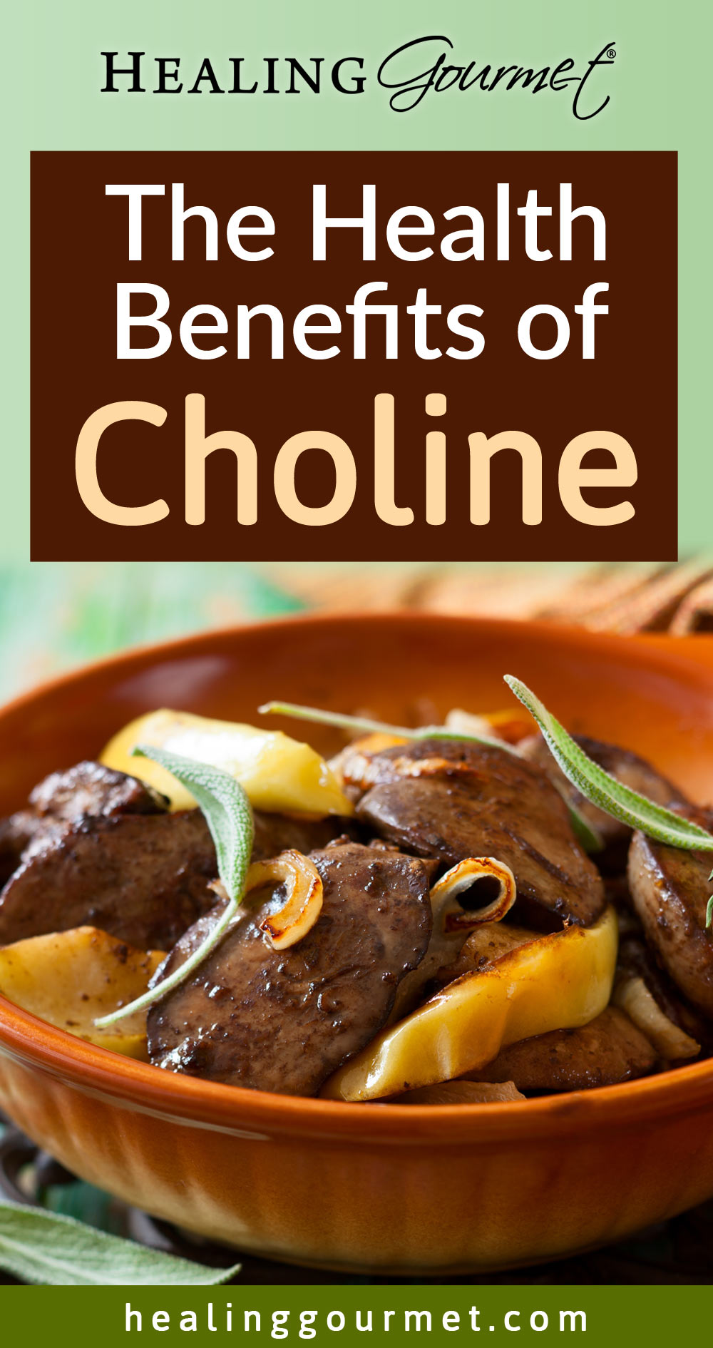 The Benefits of Choline (And Why You Should Eat Liver!)