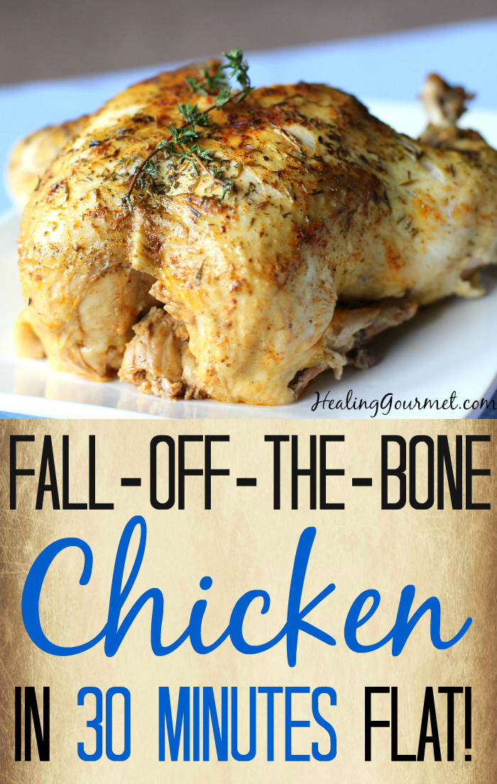 Fall Off The Bone Pressure Cooker Chicken In 30 Minutes Healing Gourmet