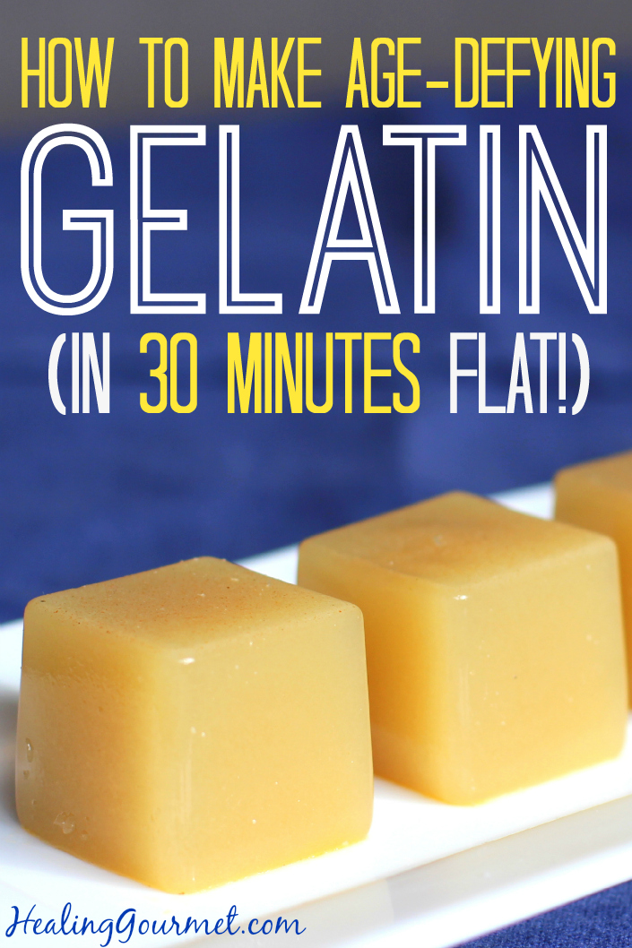 Learn how to Age-Defying Gelatin in 30 Minutes - Healing Gourmet