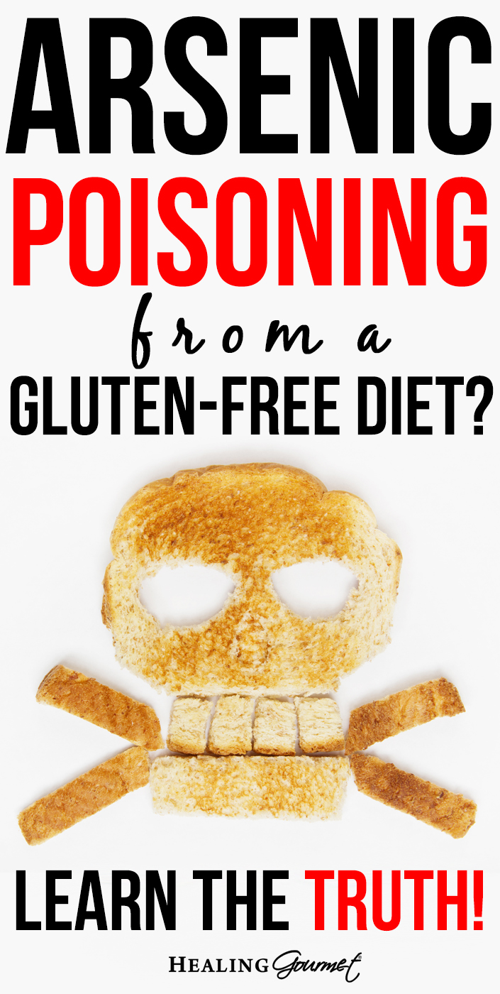 Can A Gluten Free Diet Increase Your Risk Of Arsenic Poisoning