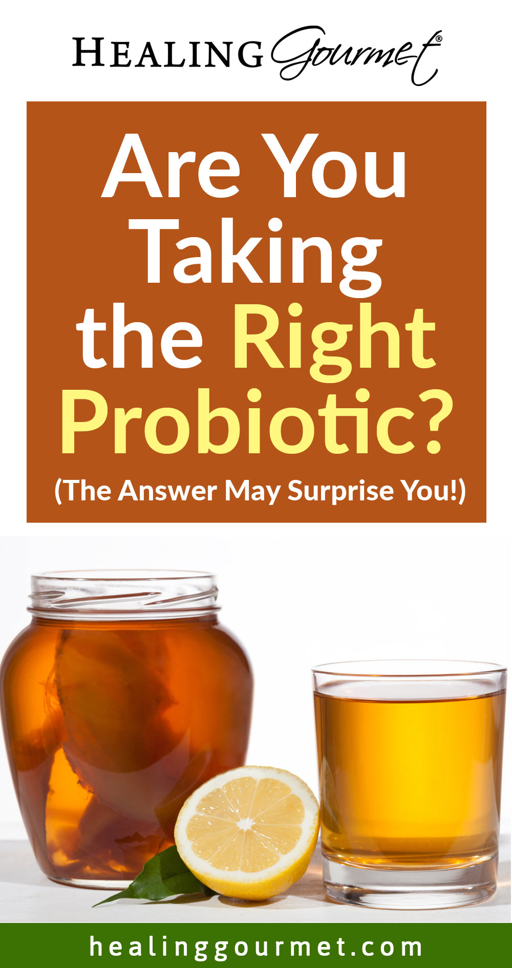 How to Choose the Right Probiotic Foods for Your Body (The Answer May Surprise You)