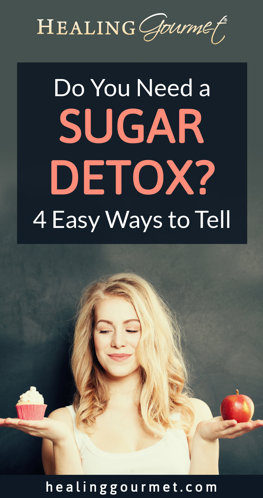 Do You Need a Sugar Detox? (4 Easy Ways to Tell)
