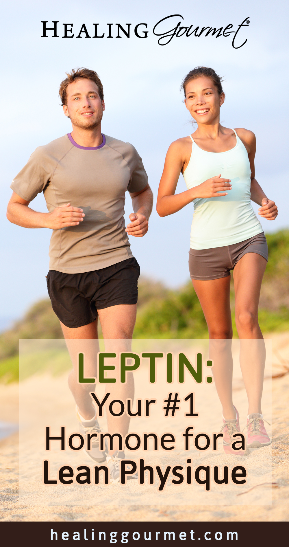 Master Your Leptin for a Lean Physique