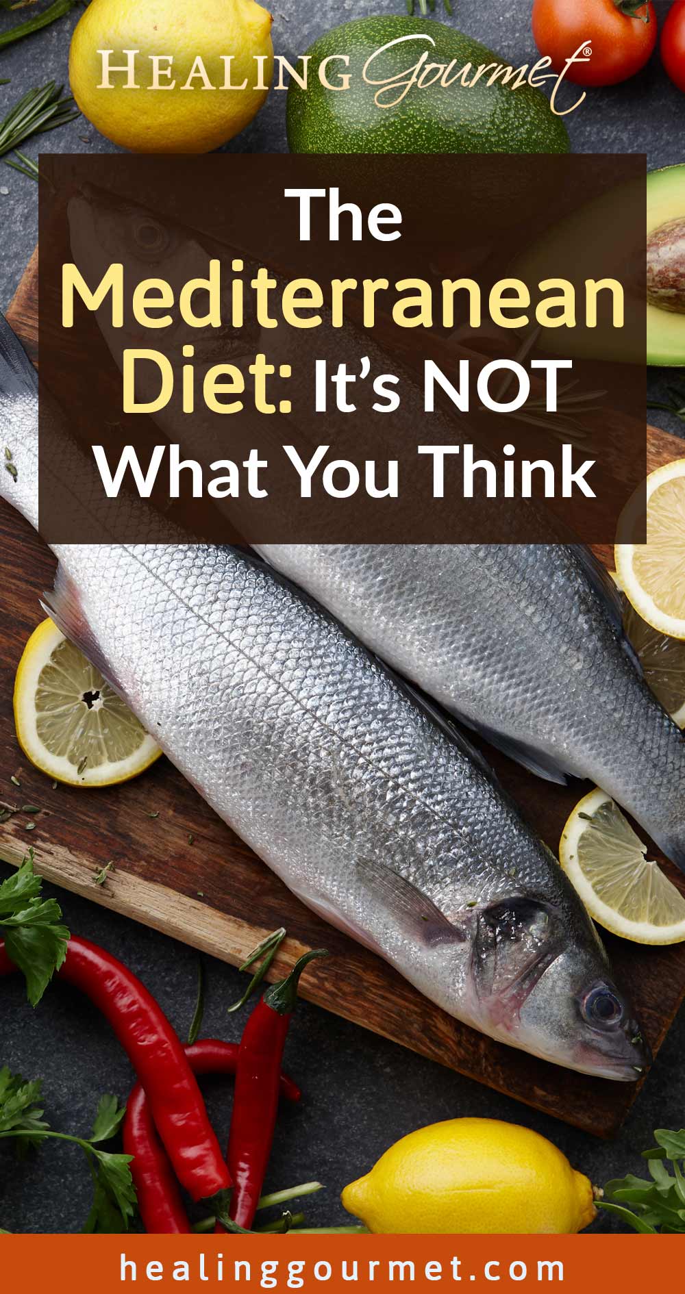 The Mediterranean Diet - It\'s Not What You Think!