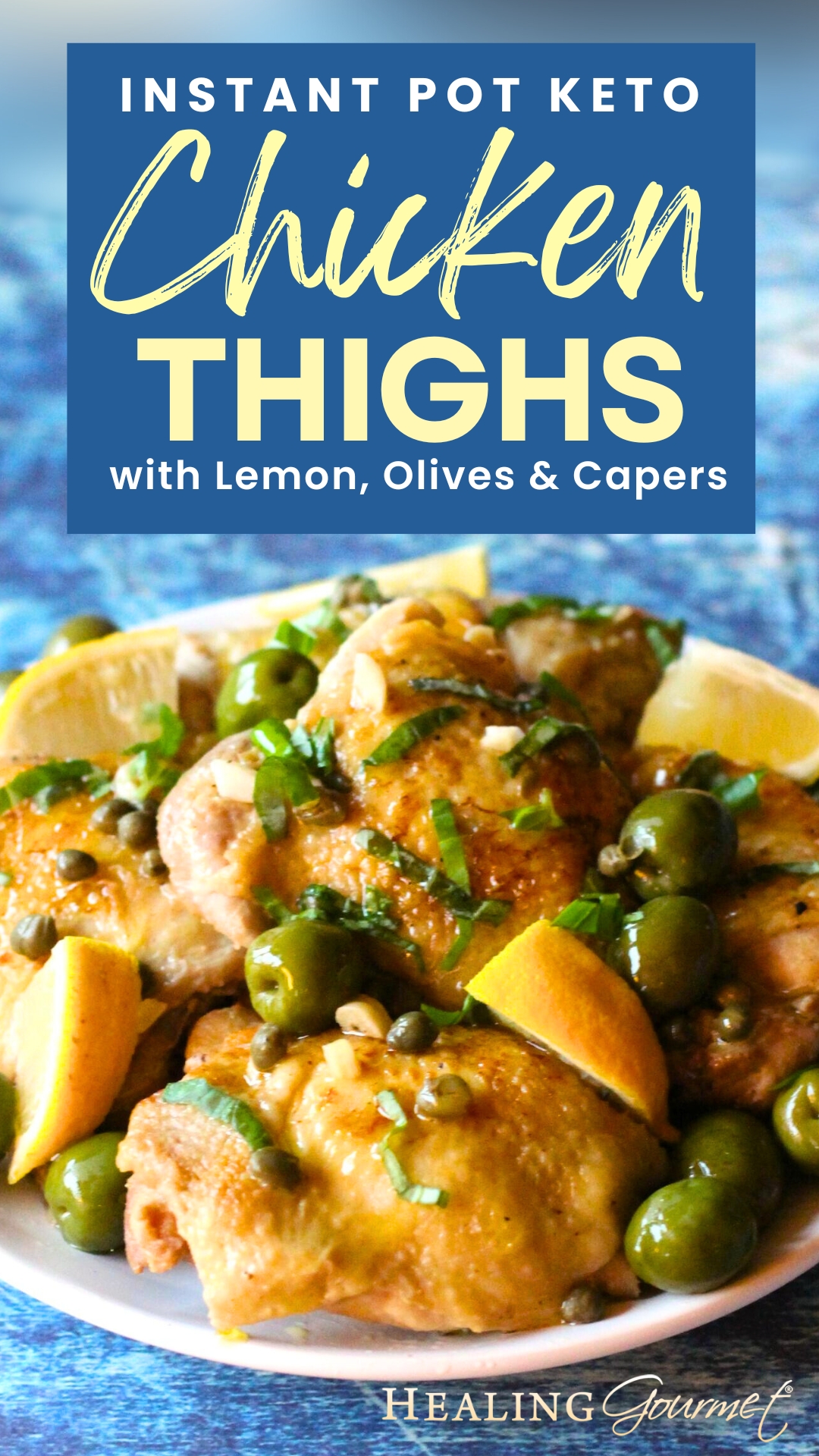 Instant Pot Keto Chicken Thighs with Lemon, Olives and Capers